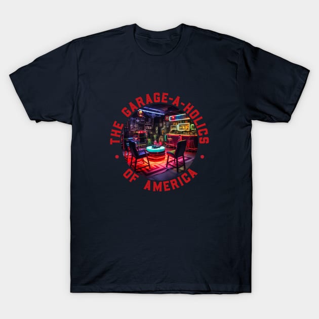 Garage-A-Holics Of America T-Shirt by DavidLoblaw